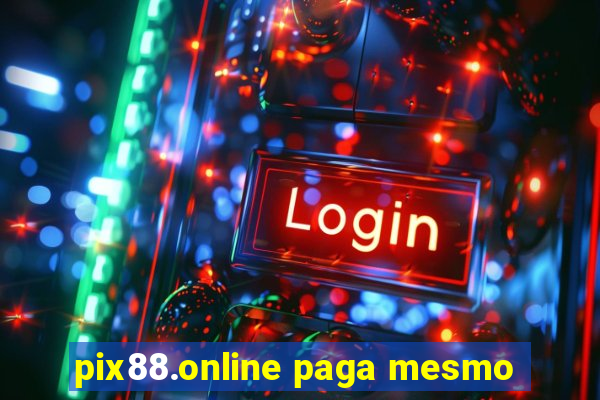 pix88.online paga mesmo